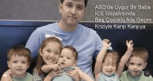 ABD’de Uygur Bir Baba ICE Gözaltısında: Beş Çocuklu Aile Geçim Kriziyle Karşı Karşıya