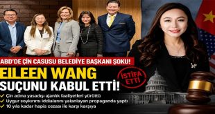 ABD’de Çin Casusu Belediye Başkanı Şoku: Eileen Wang Suçunu Kabul Etti!