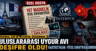 İnterpol’ün İflası – Fransa ve Çin’in 197 Maddelik Suç Ortaklığı